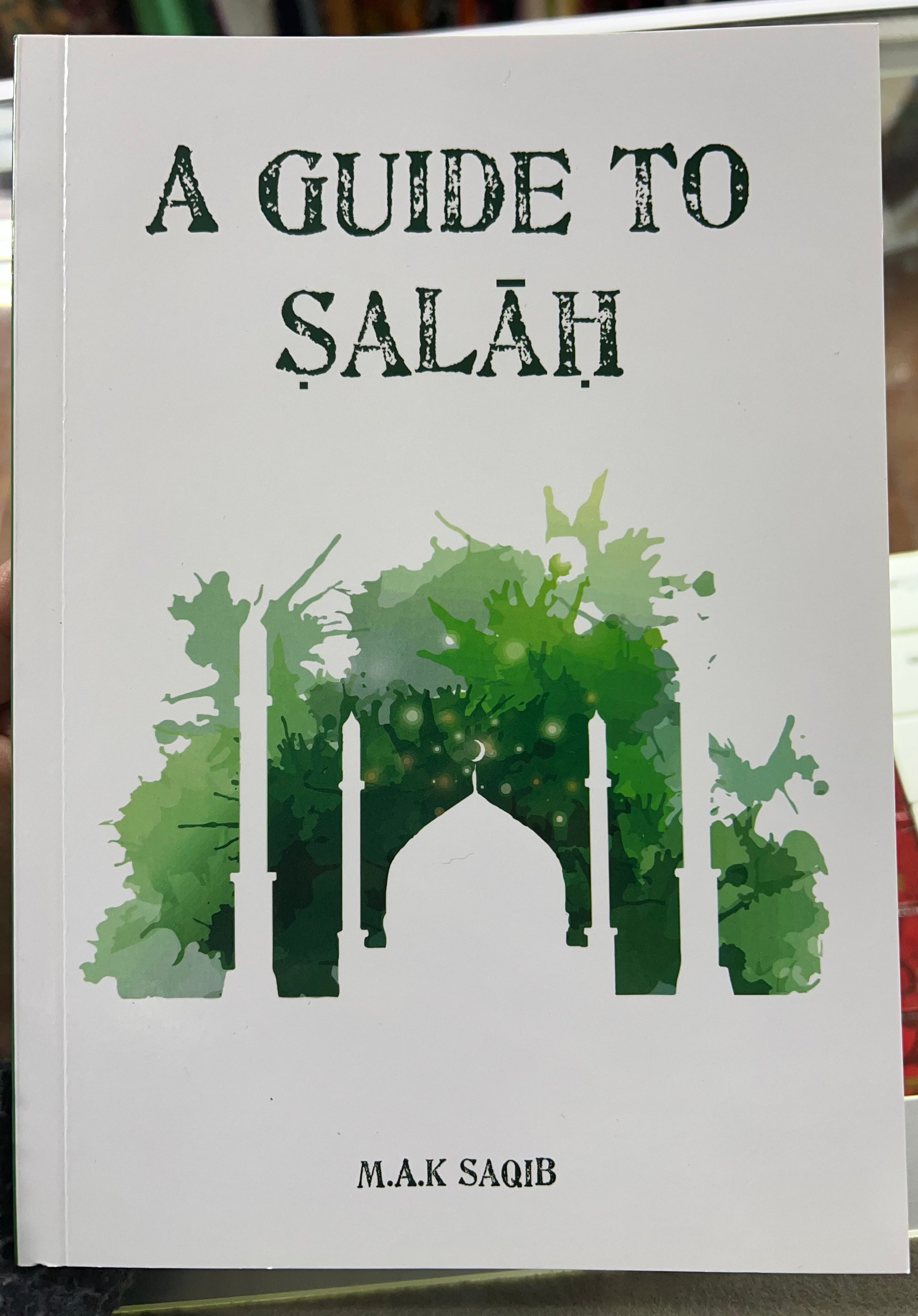 A Guide to Salah