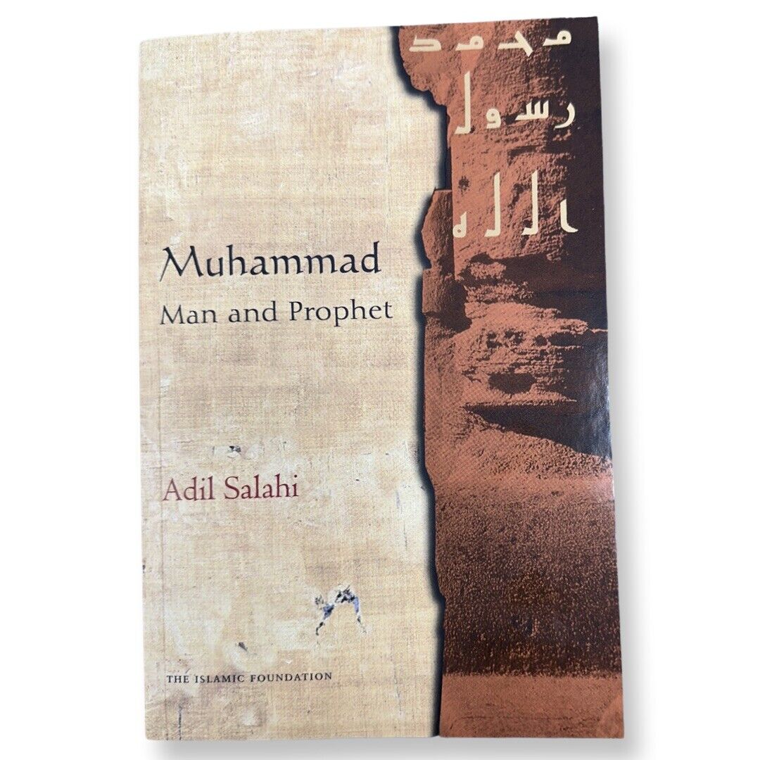 Muhammad: Man and Prophet