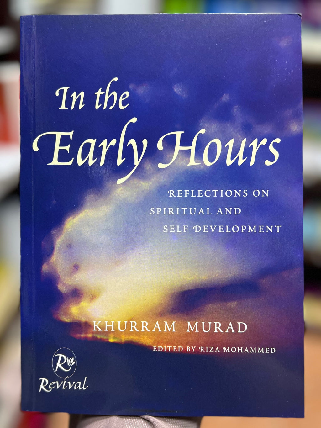 In the Early Hours - Reflections on Spiritual and Self Development