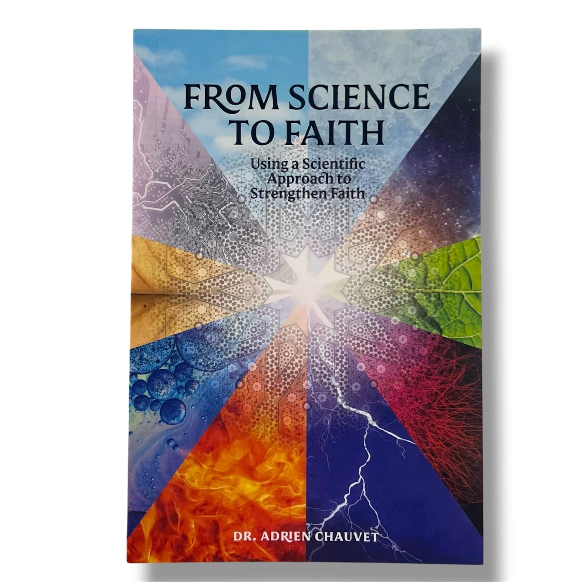 From Science to Faith: Using a Scientific Approach to Strengthen Faith