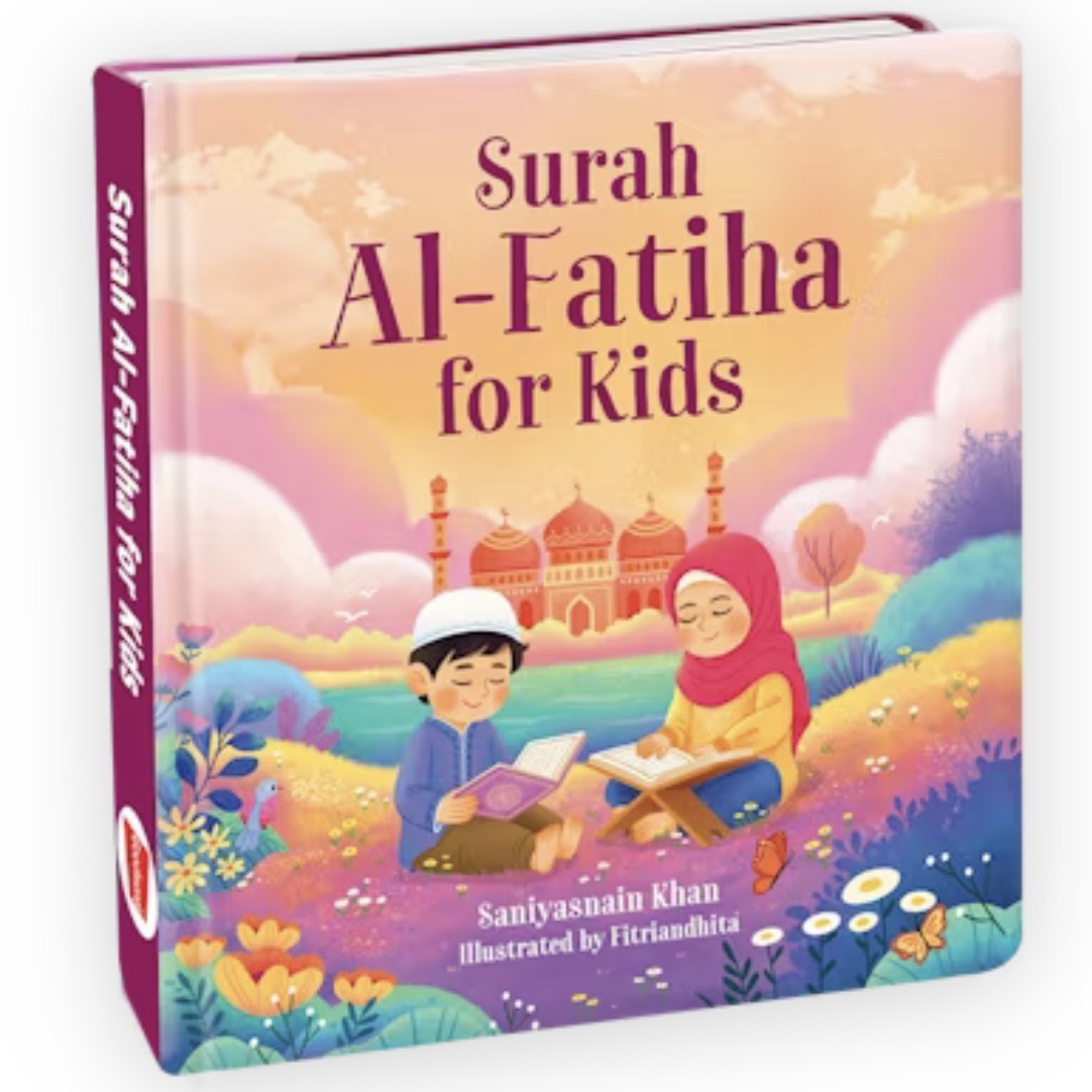 Surah Al Fatiha for Kids Board Book