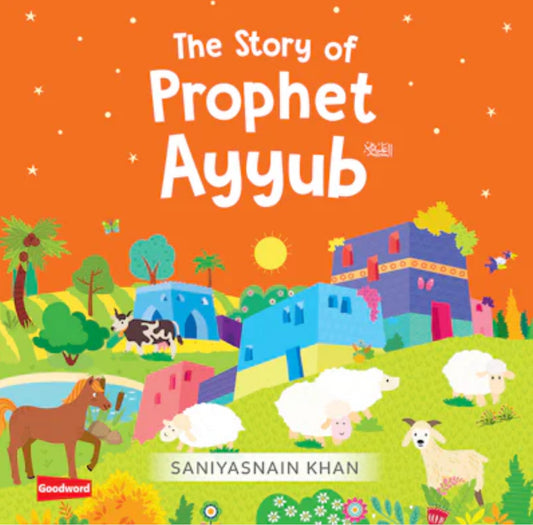 The Story of Prophet Ayyub Board Book