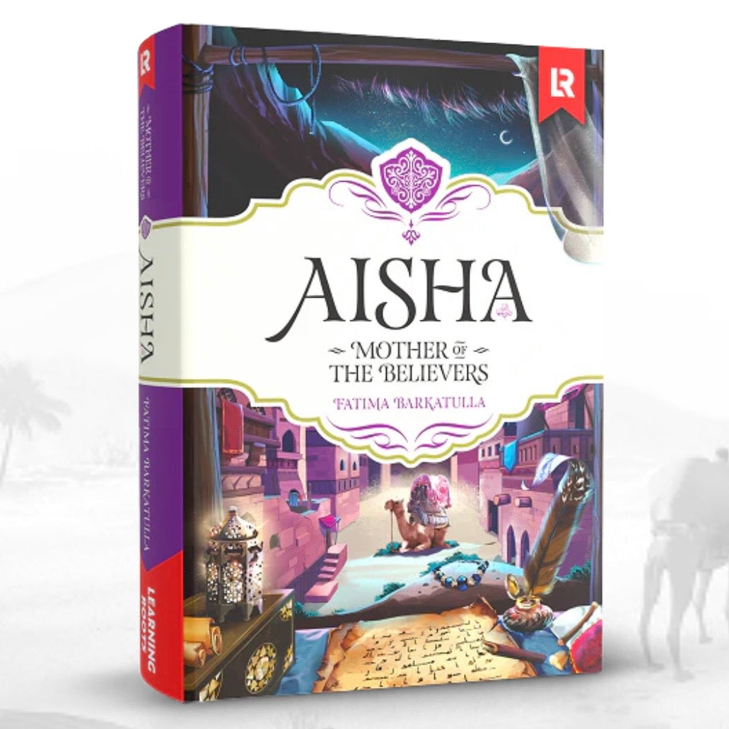 Aisha - Mother of the Believers