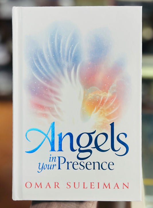 Angels In Your Presence by Imam Omar Suleiman