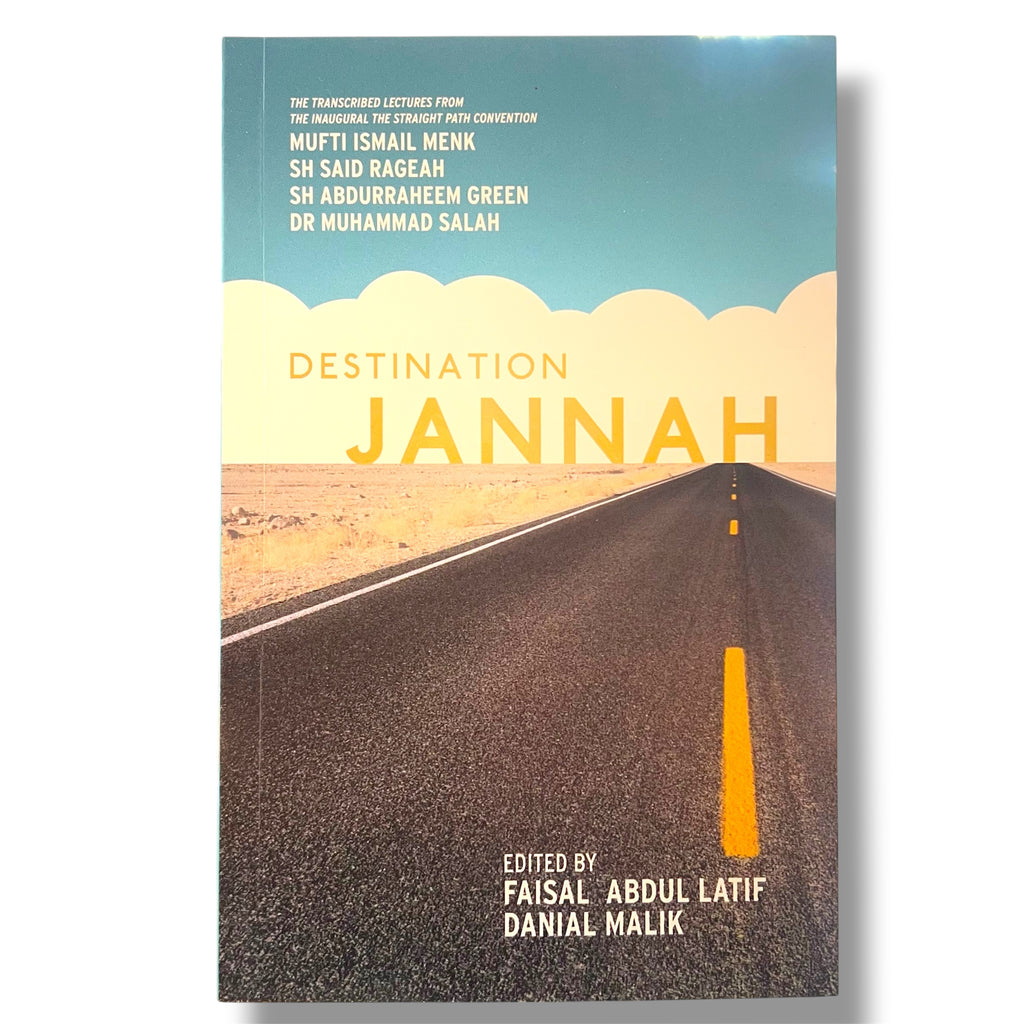 Destination Jannah by Mufti Ismail Menk