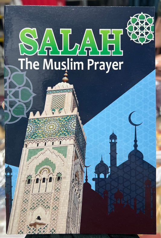 Salah The Muslim Prayer