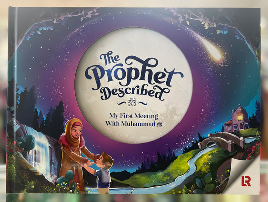 The Prophet ﷺ Described