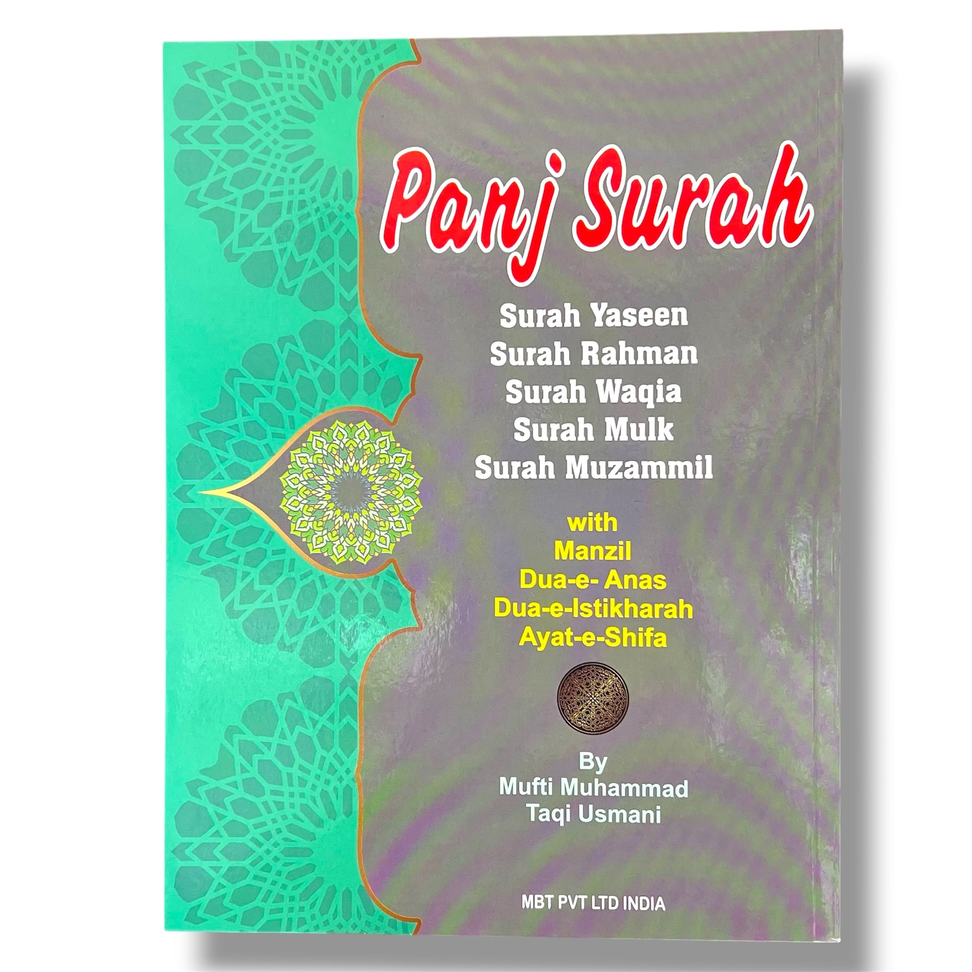Panj Surah - Surah Yaseen, Surah Rahman, Surah Waqiah, Surah Mulk, Surah Muzammil with Manzil, Dua-e-Anas, Dua-e-Istikhara, Ayat-e-Shifa