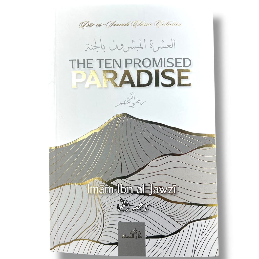 The Ten Promised Paradise by Imam ibn Al-Jawzi
