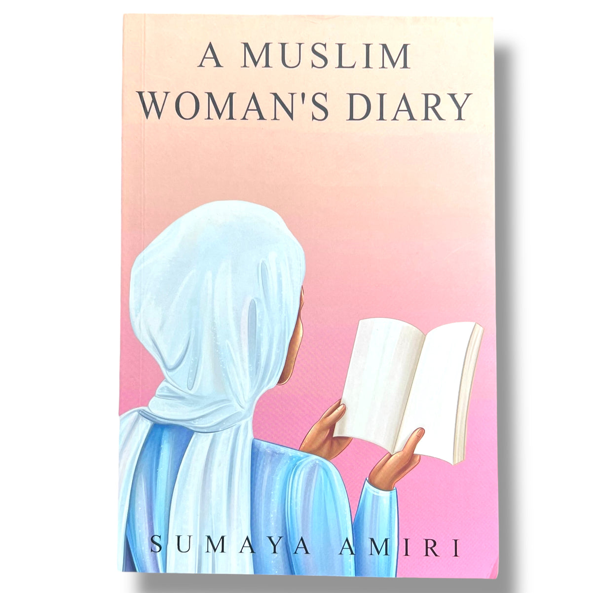 A Muslim Woman’s Diary