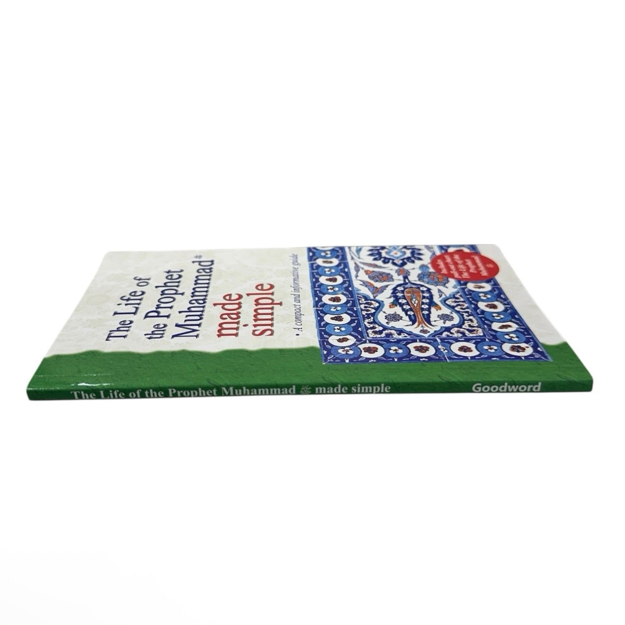 (2 PACK) The Life of the Prophet Muhammad Made Simple by Farida Khanam A Compact Guide