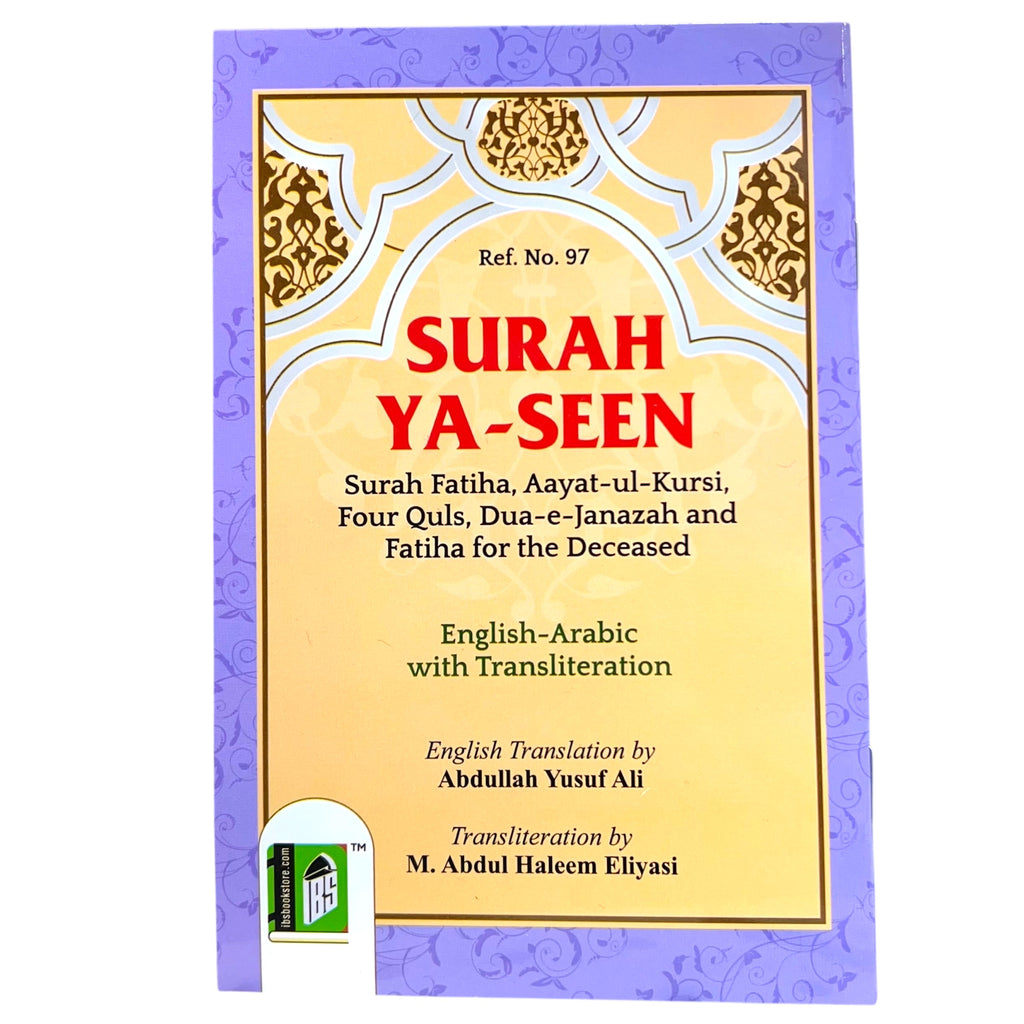 Surah Ya-Sin, Surah Fatiha, Ayat Ul Kursi, Four Quls, Dua-e-Janazah and Fatiha for the Deceased (English-Arabic with Transliteration)