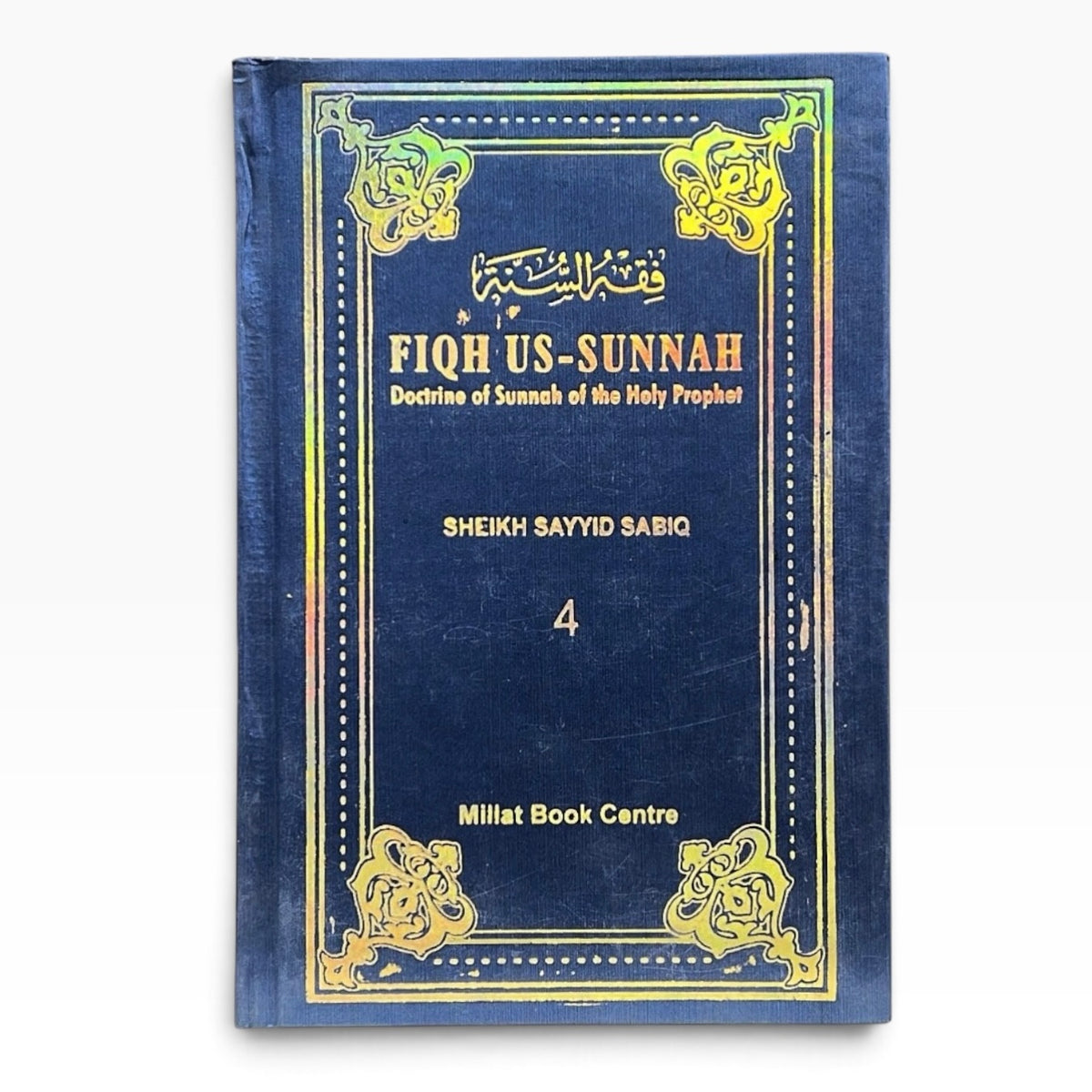 [4 VOLUME SET] Fiqh-us-Sunnah - Doctrine of Sunnah of the Holy Prophet by Sheikh Sayyid Sabiq