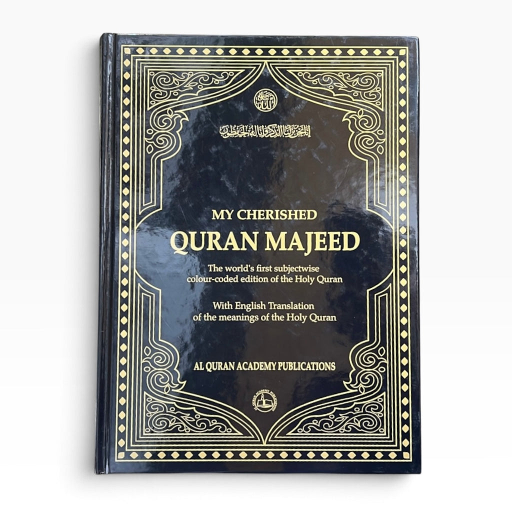My Cherished Quran Majeed: With English Translation Of The Meanings Of The Holy Quran