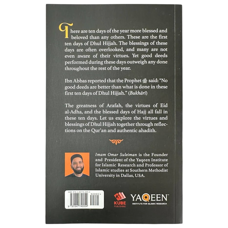 The Virtues of Dhul Hijjah - Omar Suleiman