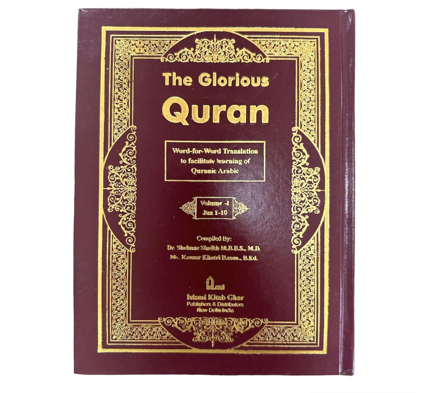 The Glorious Quran Word to Word Translation 3 Volume IndoPak Script